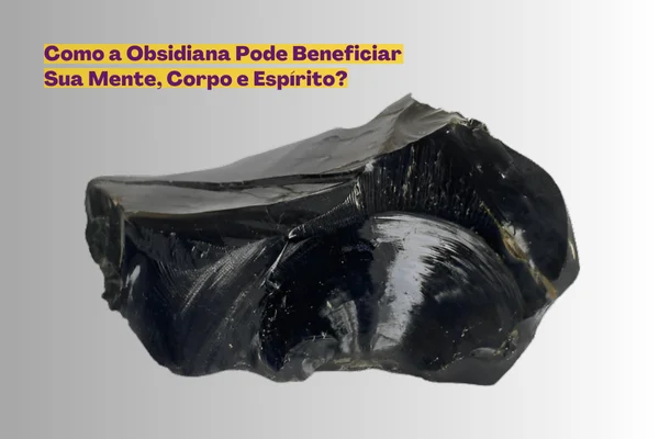 Obsidiana Pedra Obsidiana Cristais Obsidiana Propriedades da Obsidiana Significado da Obsidiana Usos da Obsidiana Tipos de Obsidiana Limpeza da Obsidiana Joias de Obsidiana Benefícios da Obsidiana Foto de Obsidiana Imagem de Obsidiana Pedra preta Obsidiana